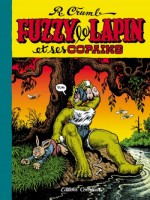 Fuzzy Le Lapin Et Ses Copains de Crumb Robert chez Cornelius