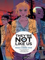 They're Not Like Us T2 de Stephenson Eric/gane chez Jungle