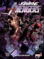 Savage Avengers T04 : Le Roi En Noir de Duggan/walker chez Panini