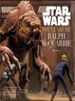 Star Wars : Tout L'art De Ralph Mcquarrie Volume 2 de Xxx chez Huginn Muninn
