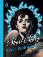 A Short Story - La Veritable Histoire Du Dahlia Noir de Maudoux/run chez Edl