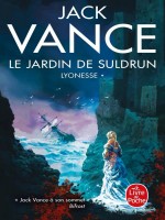 Le Jardin De Suldrun (lyonesse, Tome 1) de Vance Jack chez Lgf