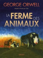 La Ferme Des Animaux - Roman Graphique de Orwell/odyr chez Grasset