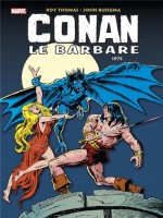 Conan Le Barbare : L'integrale (1975) T06 de Thomas/buscema/ploog chez Panini