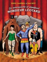 Remarquable Et Stupefiant M. Leotard (le) de Campbell E / Best D chez Ca Et La