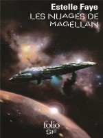 Les Nuages De Magellan de Faye Estelle chez Gallimard