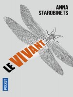 Le Vivant de Starobinets Anna chez Pocket