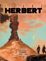 Frank Herbert Nouvelles Completes 1 1952-1962 de Herbert Frank chez Belial