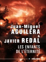 Enfants De L'eternite (les) de Aguilera Juan Miguel chez Mnemos