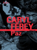 Paz de Ferey Caryl chez Gallimard