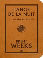 Stars : L'ange De La Nuit, T2 : Au-dela Des Ombres de Weeks-b chez Bragelonne