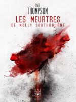 Les Meurtres De Molly Southbourne de Thompson Tade chez Belial