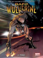 Dark Wolverine de Way-d Camuncoli-g chez Panini