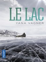 Le Lac de Vagner Yana chez Pocket