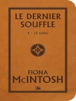 Le Dernier Souffle T2 - Le Sang de Mcintosh-f chez Bragelonne