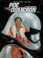 Star Wars : Poe Dameron T03 de Soule Charles chez Panini