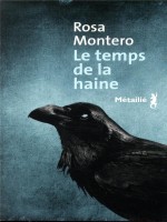 Le Temps De La Haine de Montero Rosa chez Metailie