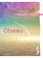 Oiseau de Skaden Sigbjorn chez Agullo