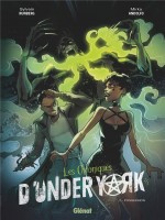 Les Chroniques D'under York - Tome 02 de Runberg/andolfo chez Glenat