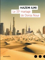 Le 33e Mariage De Donia Nour de Ilmi Hazem chez Denoel