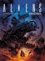 Aliens : Cendres de Gabriel Hardman chez Vestron