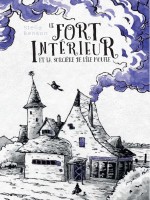 Le Fort Interieur - Et La Sorciere De L'ile Moufle de Benson Stella chez Callidor