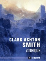 Zothique de Smith Clark Ashton chez Mnemos