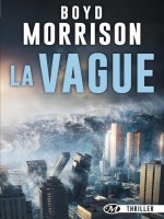 La Vague de Morrison chez Milady Thriller