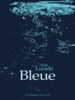 Bleue de Lunde Maja chez Presses Cite