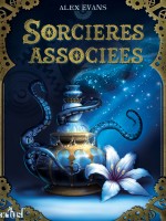 Sorcieres Associees de Evans Alex chez Actusf