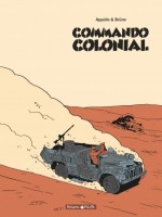Commando Colonial - Integrale Commando Colonial - Integrale de Appollo/bruno chez Dargaud