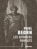 Les Derniers Parfaits de Beorn Paul chez Mnemos