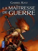 La Maitresse De Guerre de Katz Gabriel chez Pocket