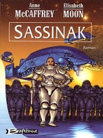 Sassinak de Mccaffrey/moon chez Bragelonne