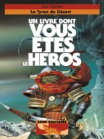 Le Tyran Du Desert de Dever Joe chez Gallimard Jeune