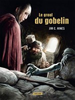 Le Graal Du Gobelin de Hines C. Jim chez Atalante