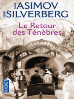 Le Retour Des Tenebres de Asimov/silverberg chez Pocket