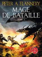 Mage De Bataille (tome 2) de Flannery Peter A. chez Lgf