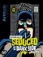 Butcher Billy's Seduced By The Dark Side de Xxx chez Plan9