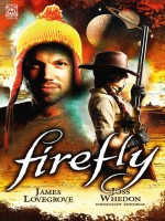 Firefly T2 Les Neuf Mercenaires de Lovegrove/whedon chez Ynnis