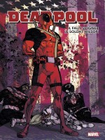 Deadpool Il Faut Soigner Le Soldat Wilson de Swierczynski-d chez Panini