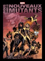 Nous Sommes Les Nouveaux Mutants de Xxx chez Panini