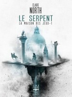 Le Serpent - La Maison Des Jeux T1 de North/police chez Belial