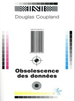 Obsolescence Des Donnees de Coupland Douglas chez Diable Vauvert