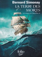 La Terre Des Morts de Simonay, Bernard chez Gallimard