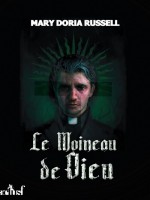 Le Moineau De Dieu de Russell Mary Doria chez Actusf