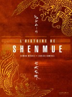 L'histoire De Shenmue de Mendez Ramon chez Pix N Love
