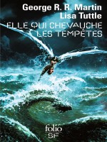 Elle Qui Chevauche Les Tempetes de Martin/tuttle chez Gallimard