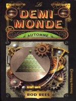 Le Demi-monde, Automne de Rees Rod chez J'ai Lu