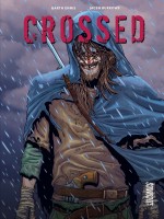 Crossed - L'integrale de Ennis/burrows chez Hicomics